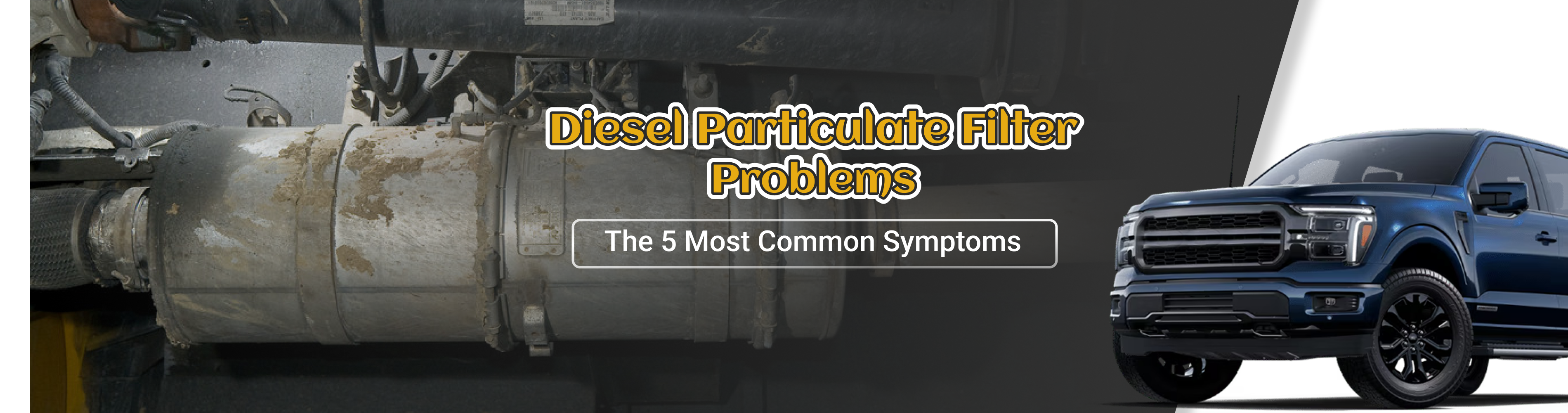 Diesel Particulate Filter Problems: The 5 Most Common Symptoms