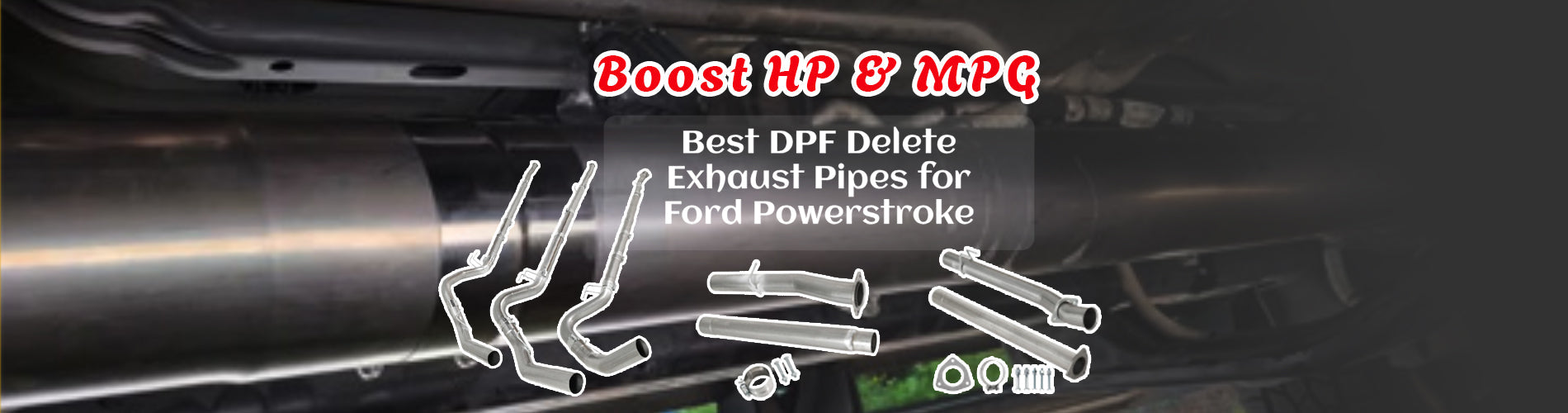Best DPF Delete Exhaust Pipes for Ford Powerstroke – Boost HP & MPG