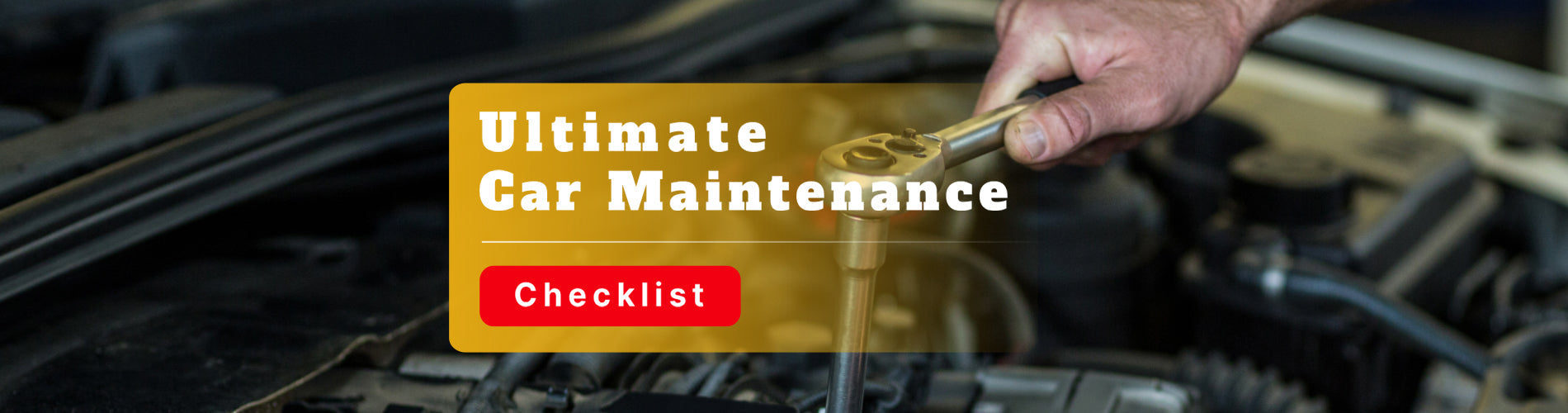 Ultimate Car Maintenance Checklist