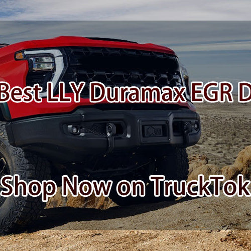 Guide to Best LLY Duramax EGR Delete Kits