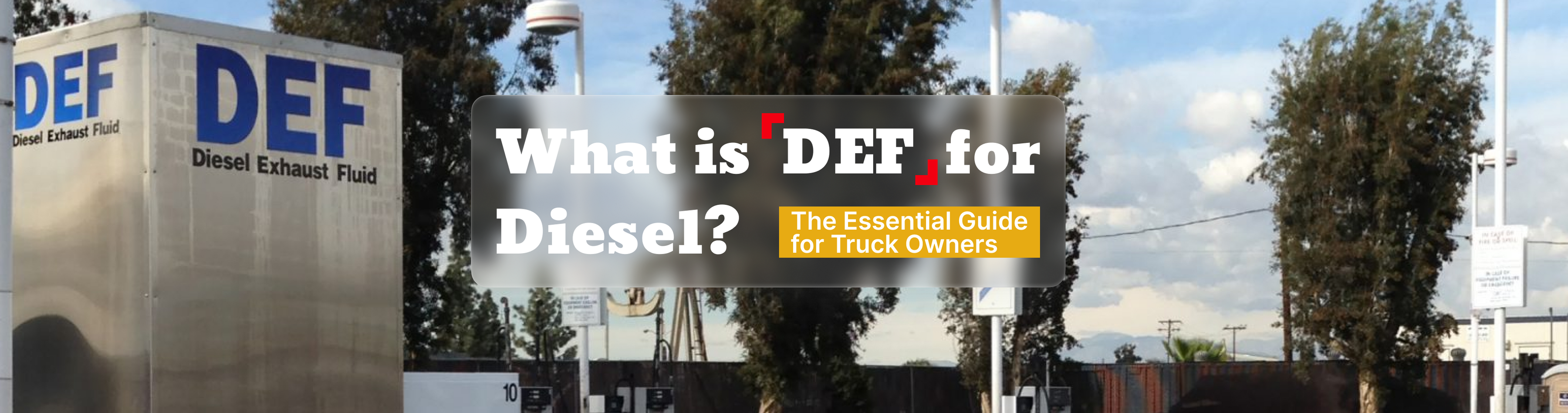 DEF Explained: Cost, Tank Size & Refill Guide