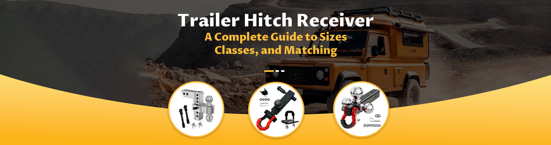 Trailer Hitch Receiver: A Complete Guide to Sizes, Classes, and Matching
