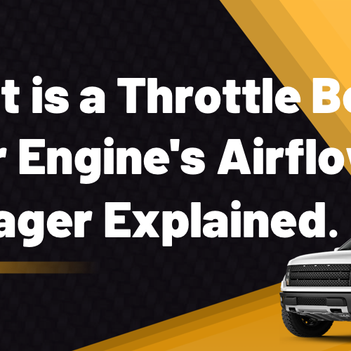 What is a Throttle Body? Your Engine’s Airflow Manager Explained