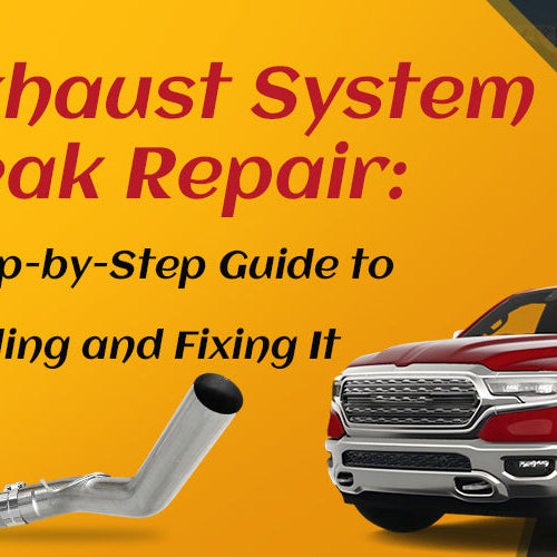 Exhaust System Leak Repair: Step-by-Step Guide to Finding and Fixing It