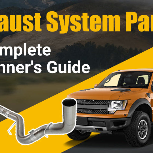 Exhaust System Parts: A Complete Beginner's Guide