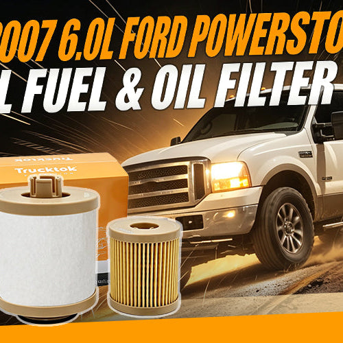 2003-2007 6.0L Powerstroke Fuel and Oil Filter Kit Buyer’s Guide (FD4616 / FL2016)