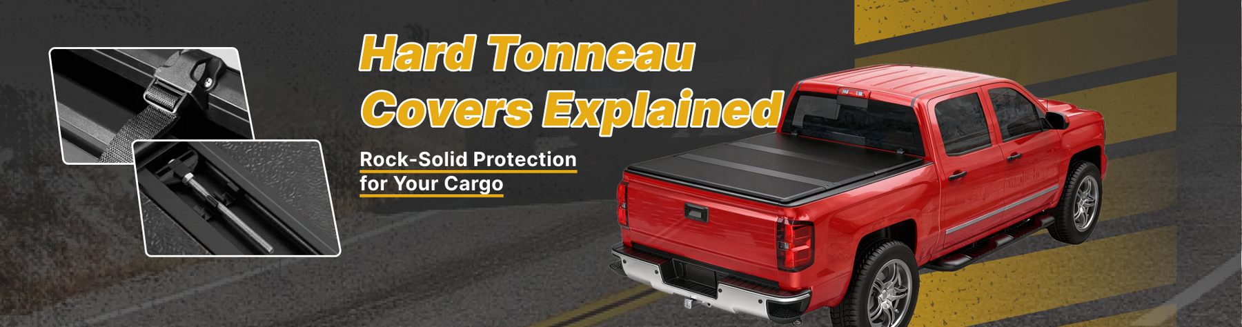 Hard Tonneau Covers Explained: Rock-Solid Protection for Your Cargo