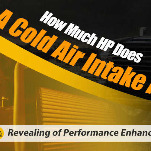 How Much HP Does A Cold Air Intake Add: Revealing of Performance Enhancement