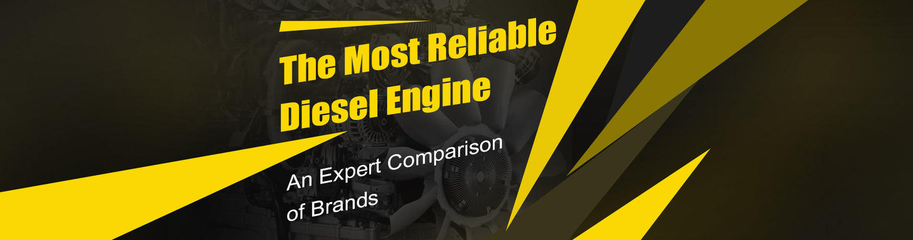 The Most Reliable Diesel Engine: An Expert Comparison of Brands