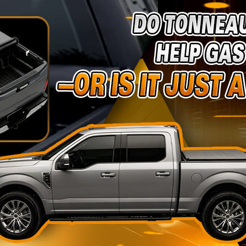 Do Tonneau Covers Help Gas Mileage—or Is It Just a Myth?