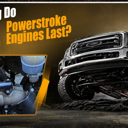 How Long Do 6.7L Powerstroke Engines Last?