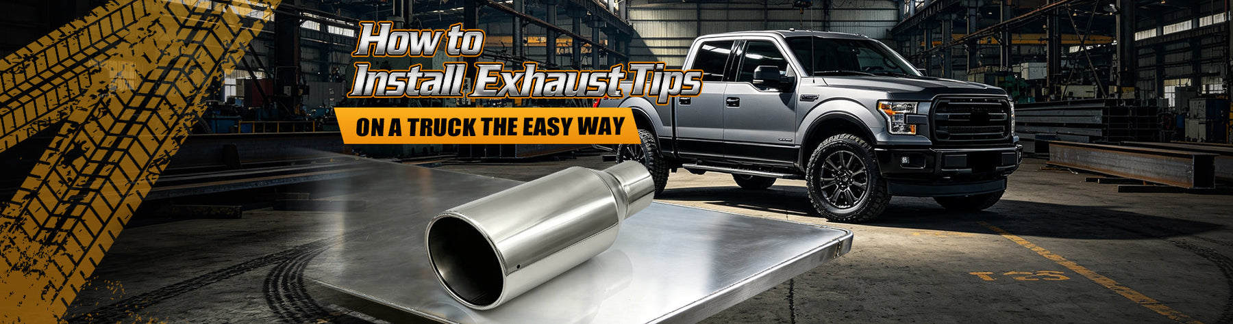 How to Install Exhaust Tips on a Truck the Easy Way