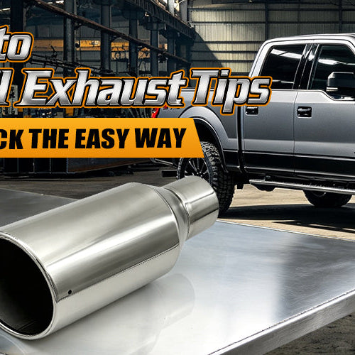 How to Install Exhaust Tips on a Truck the Easy Way