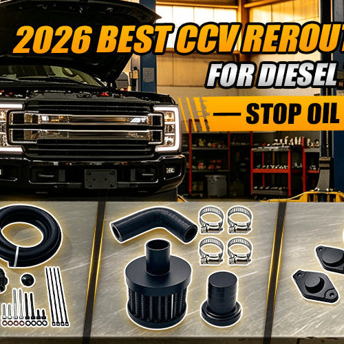 2026 Best CCV Reroute Kits for Diesel Trucks: Stop Oil Buildup