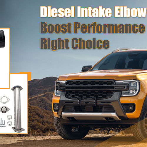 Diesel Intake Elbow Guide: Boost Performance with the Right Choice