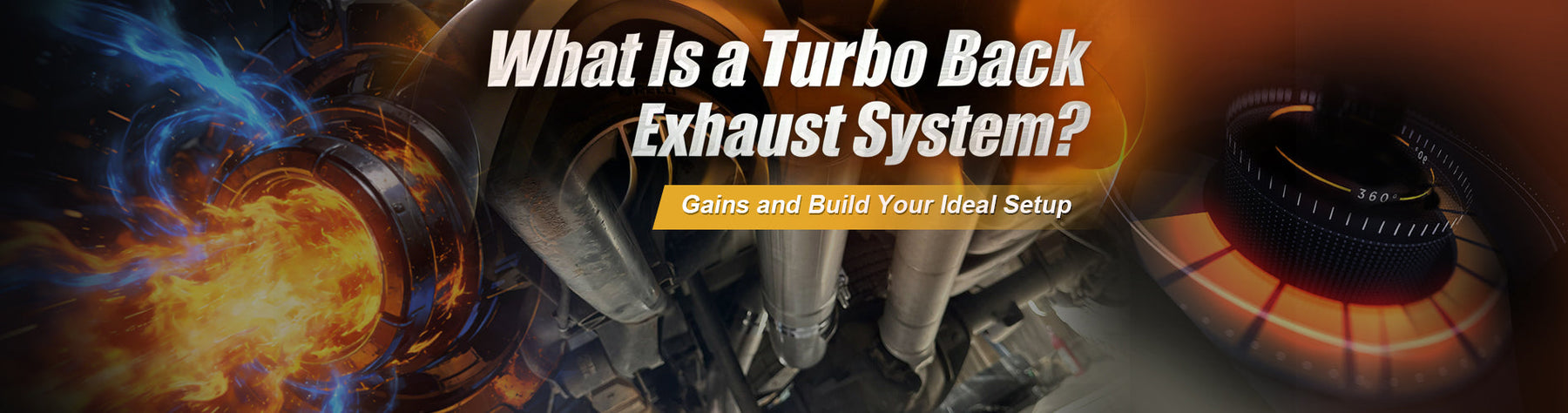 What Is a Turbo Back Exhaust System? Gains and Build Your Ideal Setup