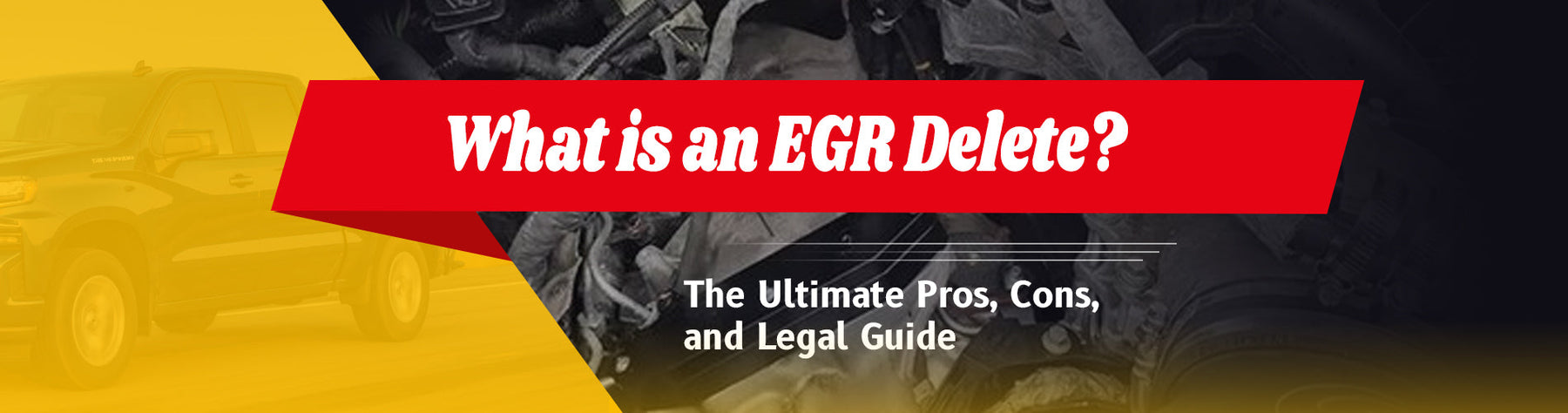 EGR Delete Explained: Pros, Cons, Cost & Is It Legal in 2026?