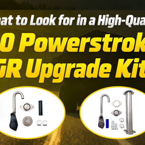 What to Look for in a High-Quality 6.0 Powerstroke EGR Upgrade Kit?