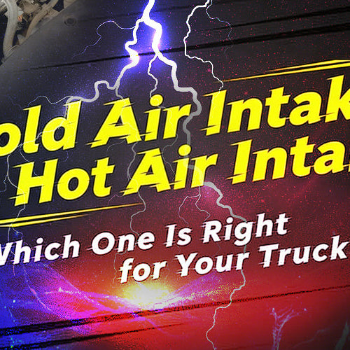 Cold Air Intake vs. Hot Air Intake: Which One Is Right for Your Truck?