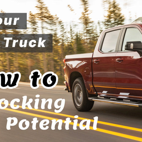 How to Unlocking Full Potential of Your Ford Truck?