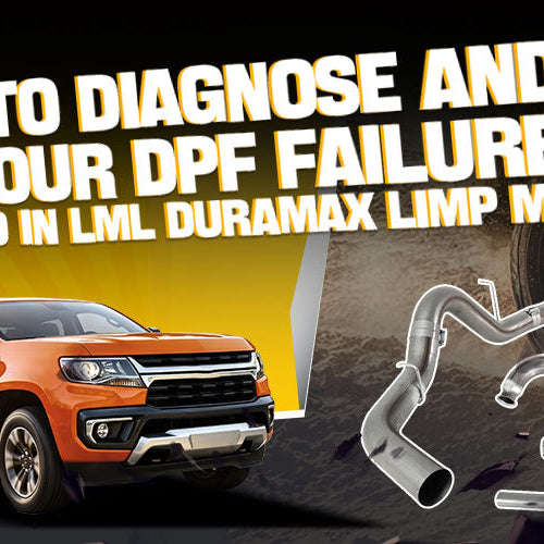 How to Diagnose and Fix Your LML Duramax DPF Failures: Trapped in Limp Mode